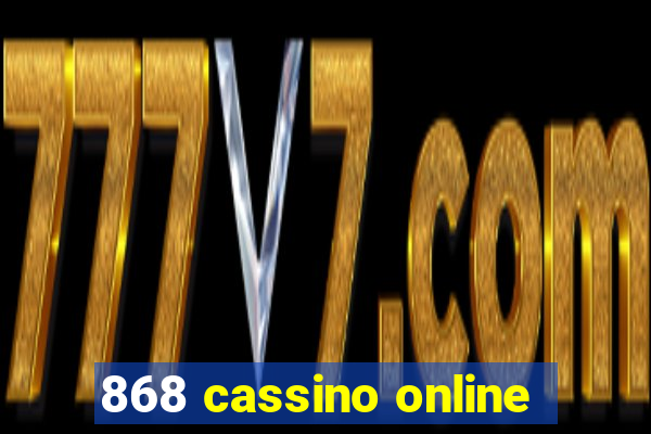 868 cassino online